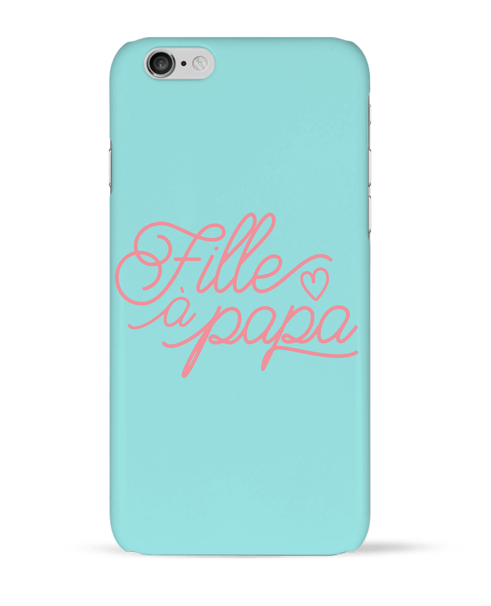 Case 3D iPhone 6 Fille à papa by tunetoo