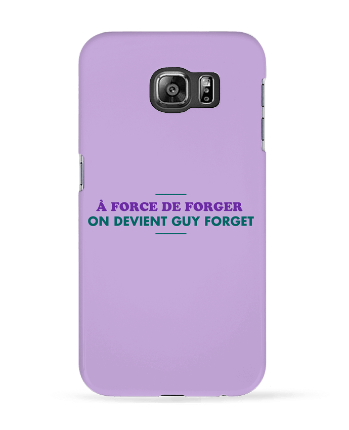 Coque Samsung Galaxy S6 A force de forger - tunetoo