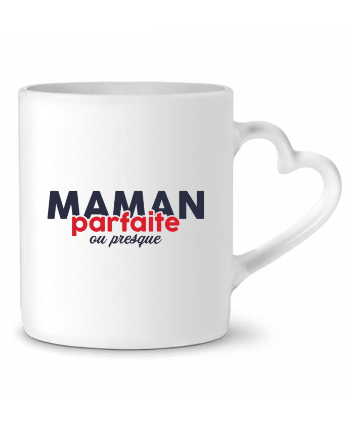 Mug coeur Maman parfaite ou presque par tunetoo