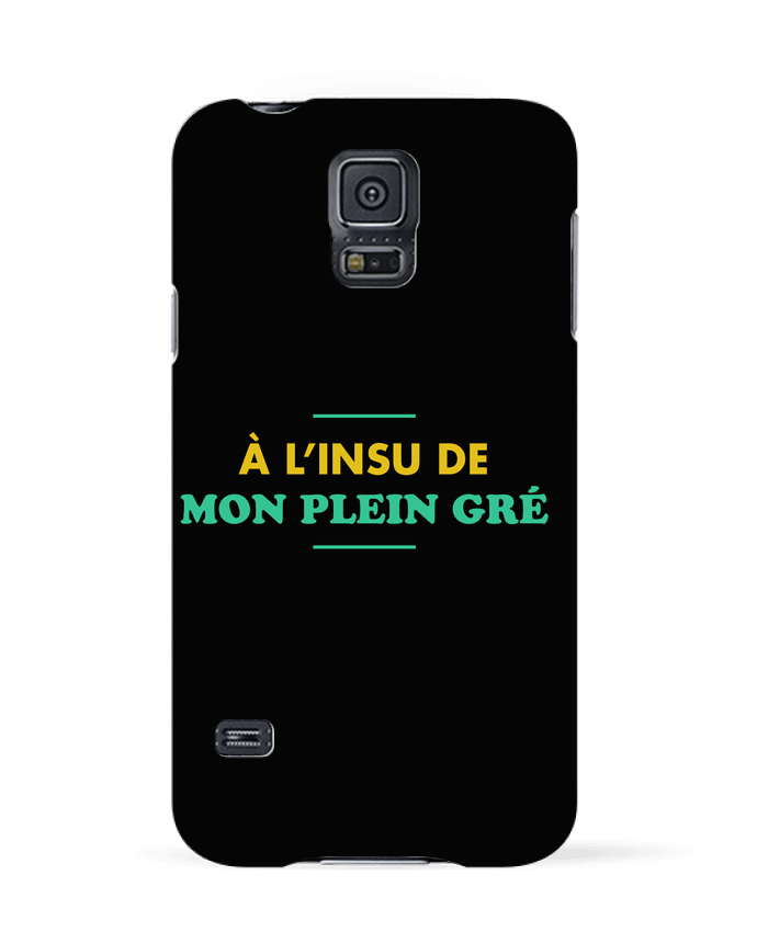 Coque Samsung Galaxy S5 A l'insu de mon plein gré par tunetoo