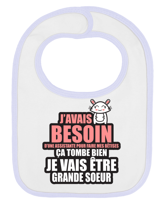 Bavoir bébé uni Besoin d'un assistant pour bêtises je vais être grande soeur par DomTomShirt