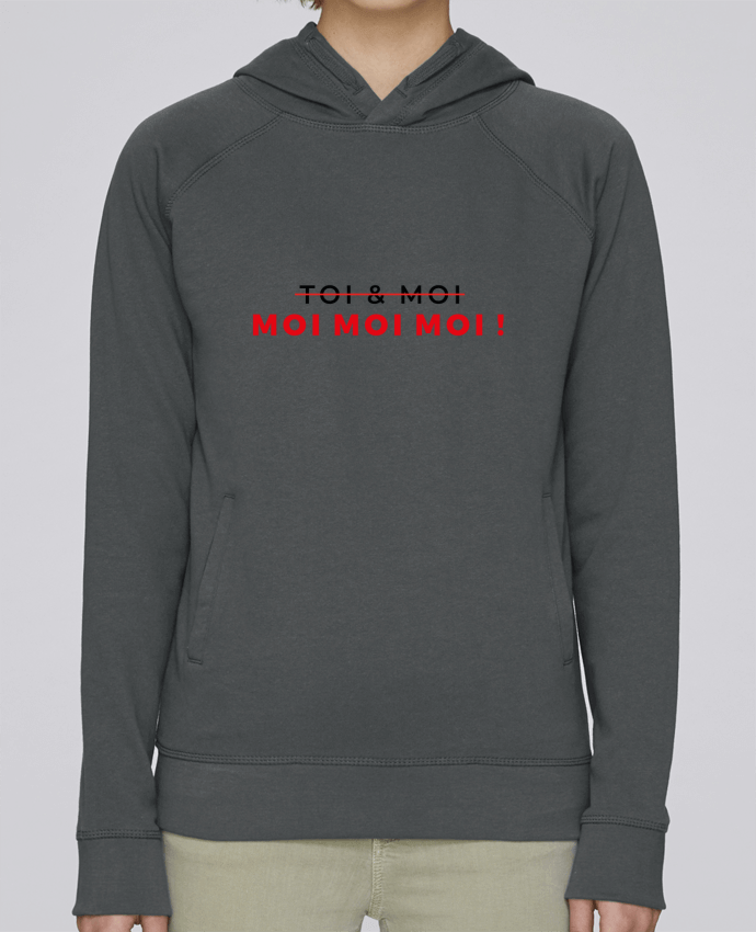 Sweat capuche femme Moi par Nana