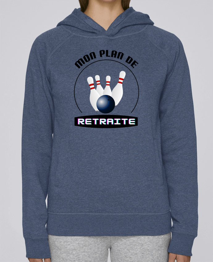 Sweat capuche femme Mon plan de retraite bowling - cadeau retraite par Boxsoo