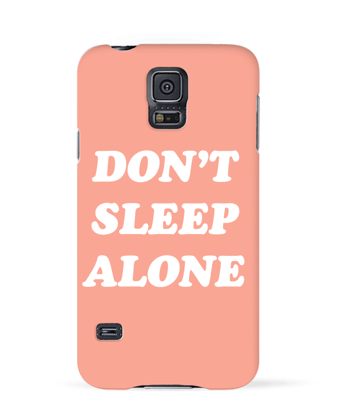 Case 3D Samsung Galaxy S5 Don't sleep alone by tunetoo