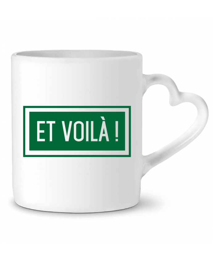 Mug coeur Et voilà ! par tunetoo