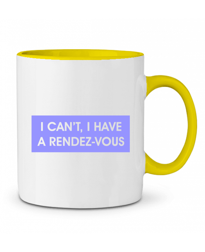 Mug bicolore I can't, I have a rendez-vous tunetoo