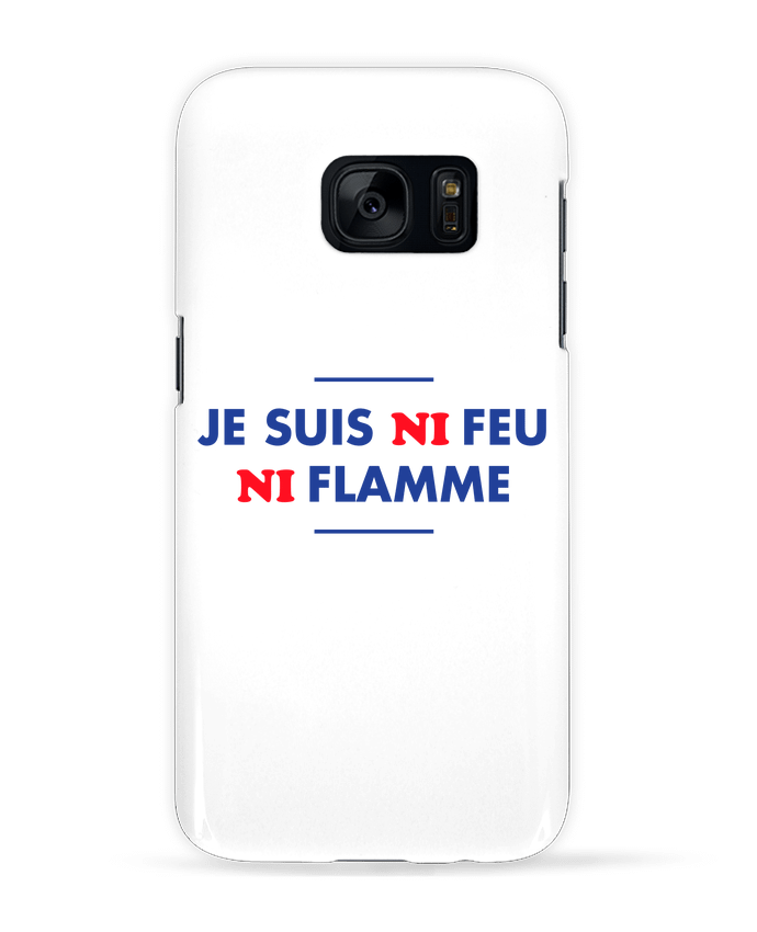 Case 3D Samsung Galaxy S7 Je suis ni feu ni flamme by tunetoo