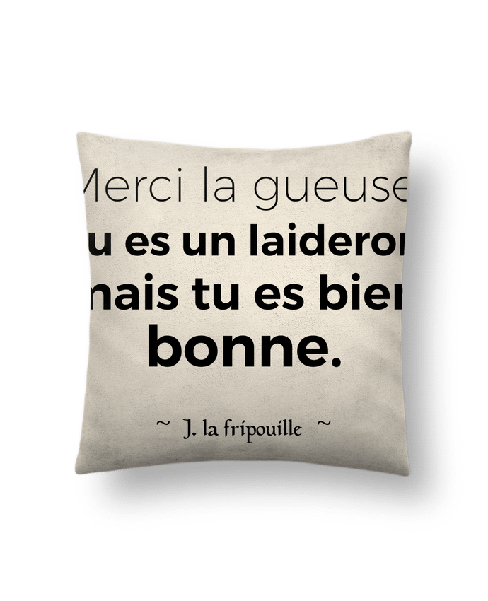 Cushion suede touch 45 x 45 cm Merci la gueuse by tunetoo