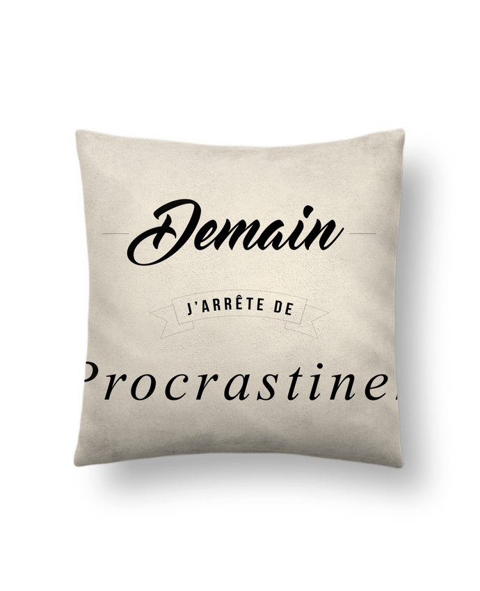 Coussin suédine demain j'arrête de procrastiner par tunetoo