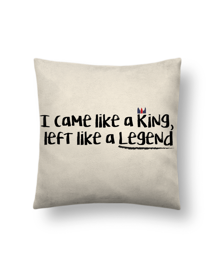 Cushion suede touch 45 x 45 cm I came like a king by tunetoo