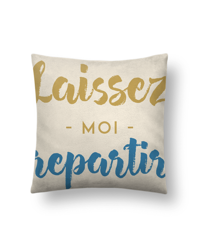 Cushion suede touch 45 x 45 cm Laissez moi rebytir by tunetoo
