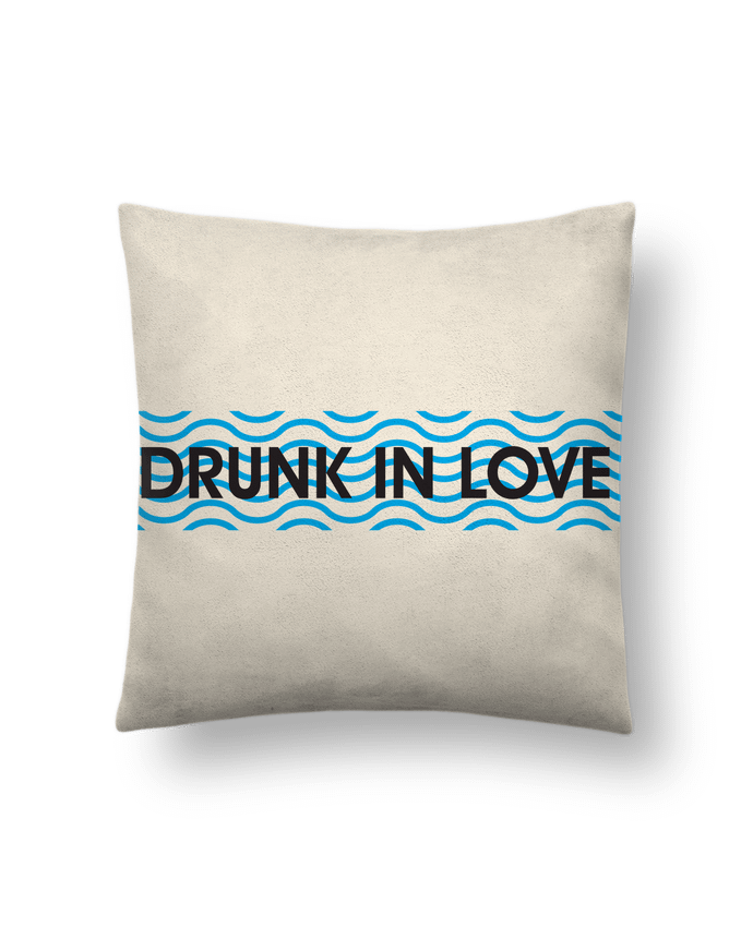 Cushion suede touch 45 x 45 cm Drunk in love by tunetoo