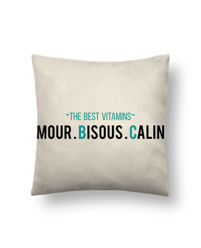 Cushion suede touch 45 x 45 cm - THE BEST VITAMINS - Amour Bisous Calins by tunetoo