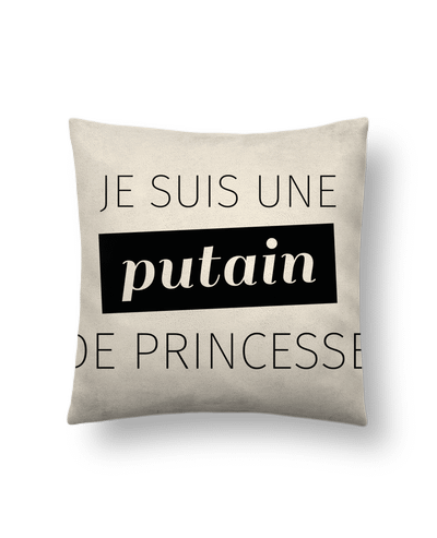 Coussin suédine Je suis une putain de princesse par Folie douce