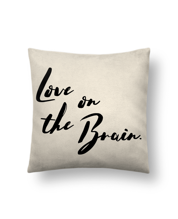 Cushion suede touch 45 x 45 cm Love on the brain by tunetoo