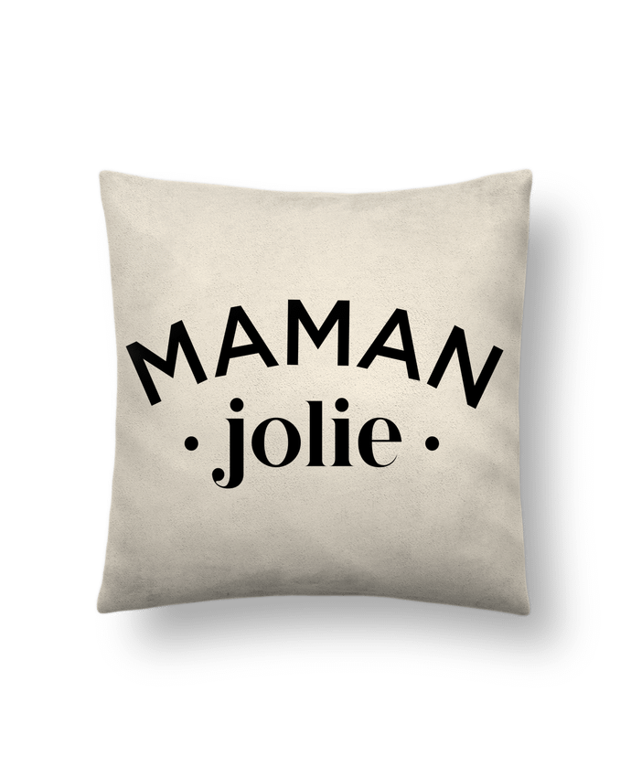 Cushion suede touch 45 x 45 cm Maman jolie by tunetoo