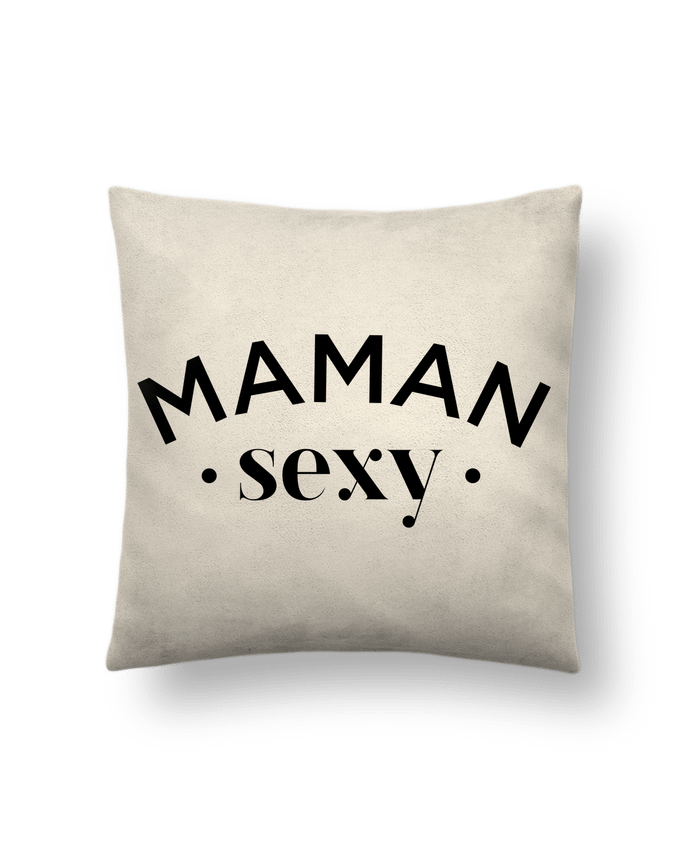 Cushion suede touch 45 x 45 cm Maman sexy by tunetoo