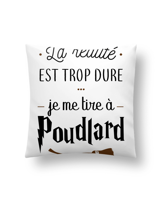 Coussin La réalité est trop dure, je me tire à Poudlard par La boutique de Laura