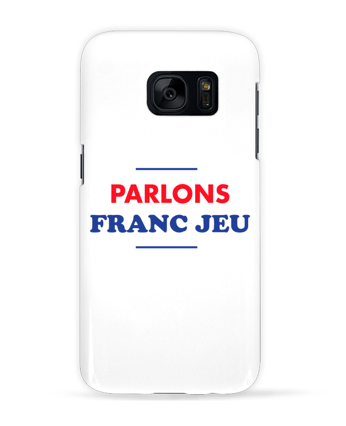 Coque 3D Samsung Galaxy S7  Parlons franc jeu par tunetoo