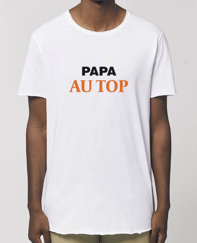 Tee-shirt Homme Papa au top Par  tunetoo