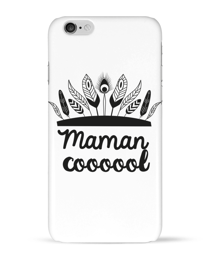 Coque iPhone 6 Maman Cool par IDÉ'IN