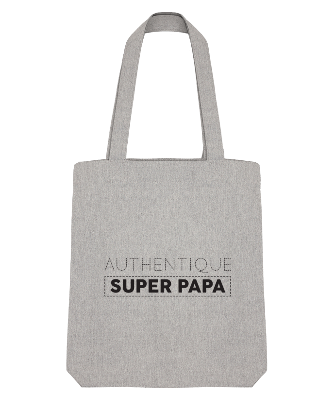 Tote Bag Stanley Stella Authentique super papa par tunetoo 