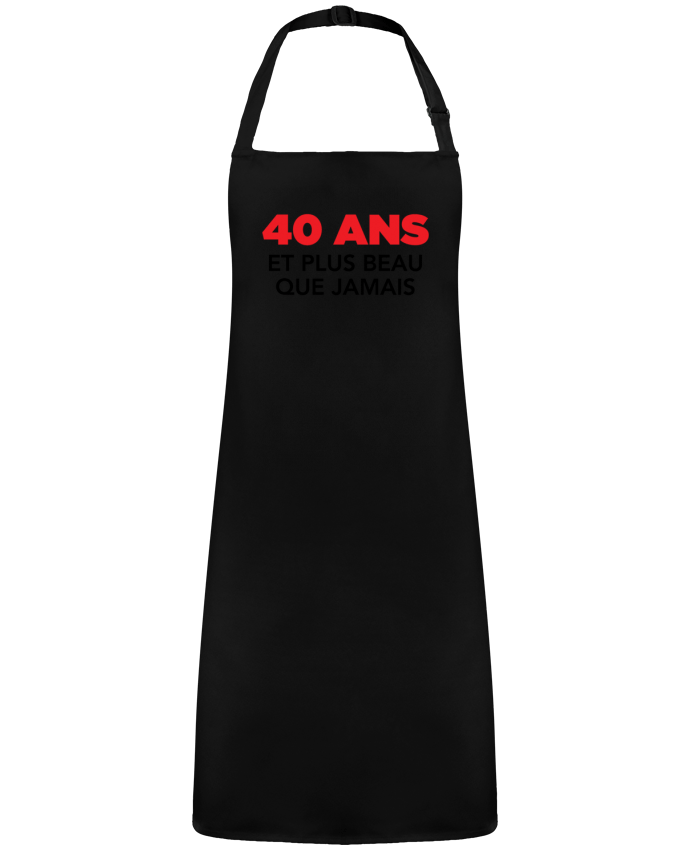 Tablier 40 ans et plus beau que jamais - Anniversaire par  tunetoo