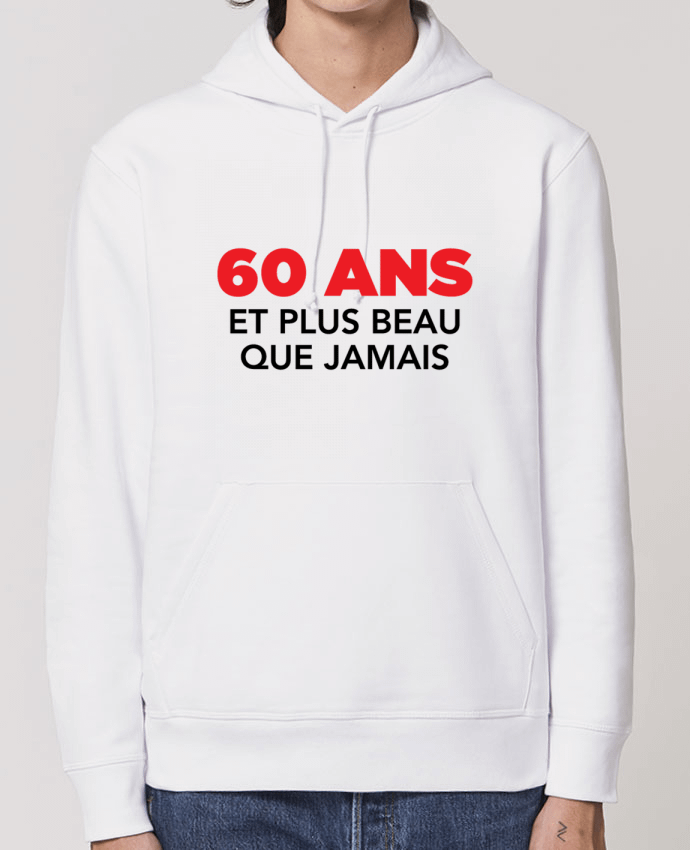 Hoodie 60 ans et plus beau que jamais - Anniversaire Par tunetoo