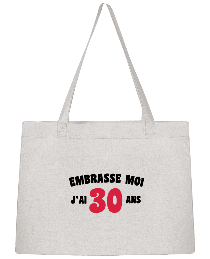 Sac Shopping Embrasse moi j'ai 30 ans par tunetoo