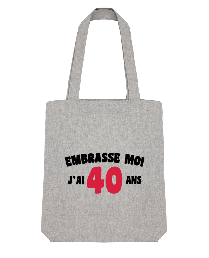 Tote Bag Stanley Stella Embrasse moi j'ai 40 ans par tunetoo 