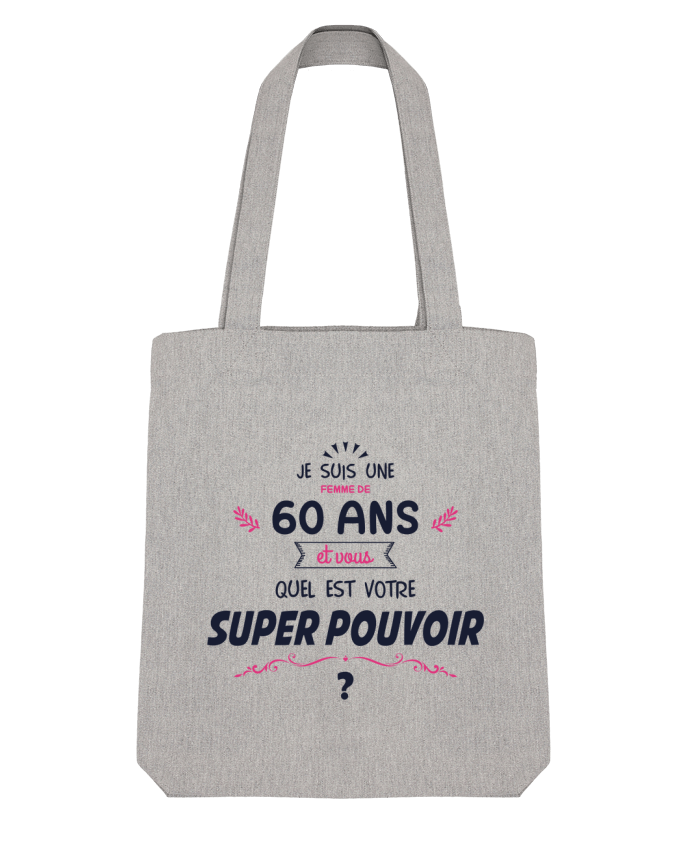 Tote Bag Stanley Stella 60 ans Super Pouvoir - Anniversaire par tunetoo 