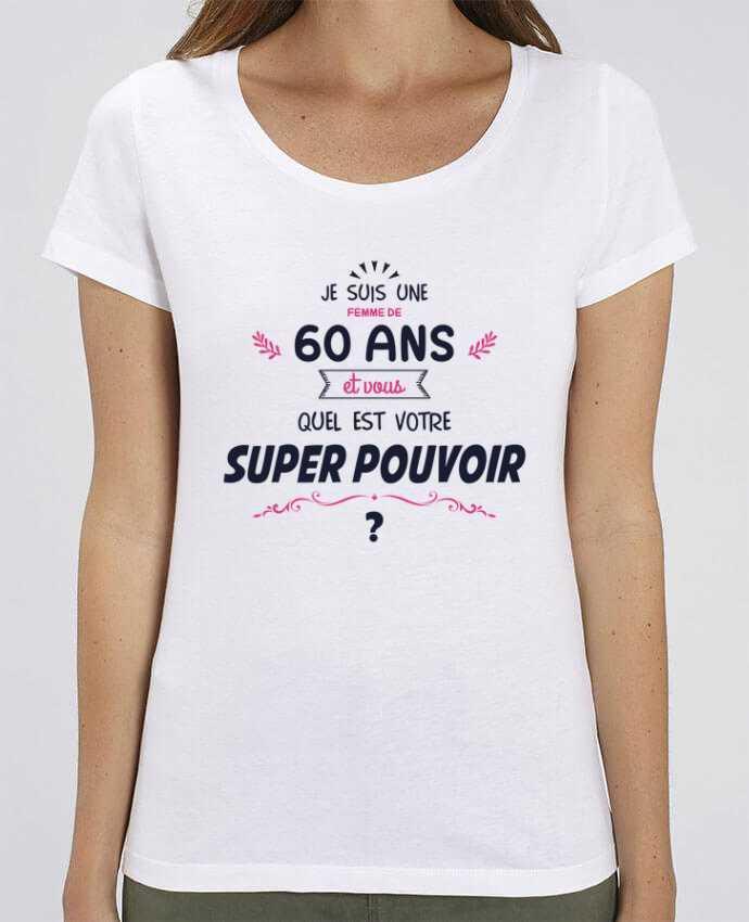 T-Shirt Essentiel - Stella Jazzer 60 ans Super Pouvoir - Anniversaire  cadeau - Tunetoo