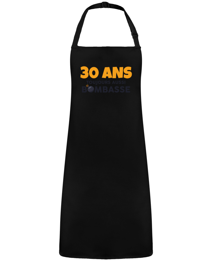 Tablier 30 ans toujours bombasse - Anniversaire par  tunetoo