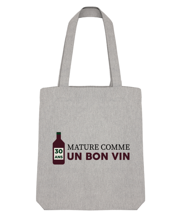 Tote Bag Stanley Stella 30 ans mature comme un bon vin - Anniversaire par tunetoo 