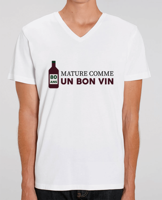 Tee Shirt Homme Col V Stanley PRESENTER 80 ans mature comme un bon vin - Anniversaire by tunetoo