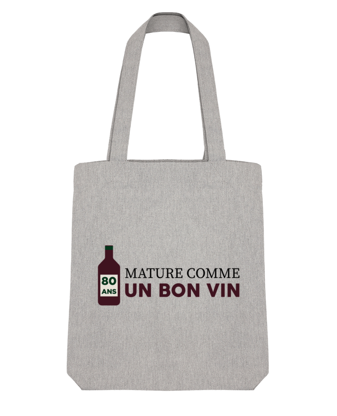 Tote Bag Stanley Stella 80 ans mature comme un bon vin - Anniversaire par tunetoo 