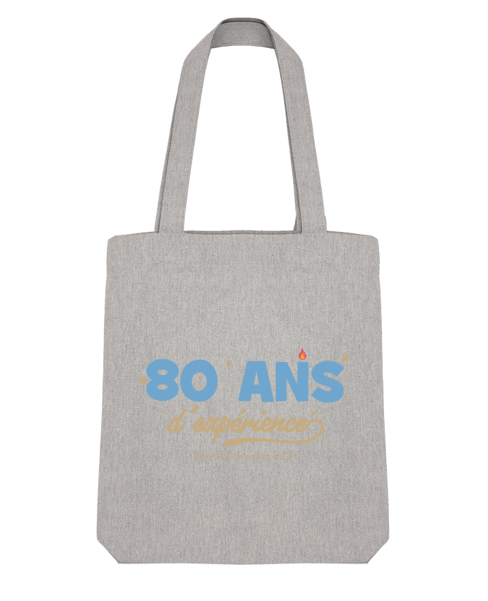 Tote Bag Stanley Stella 80 ans d'expérience - Anniversaire par tunetoo 