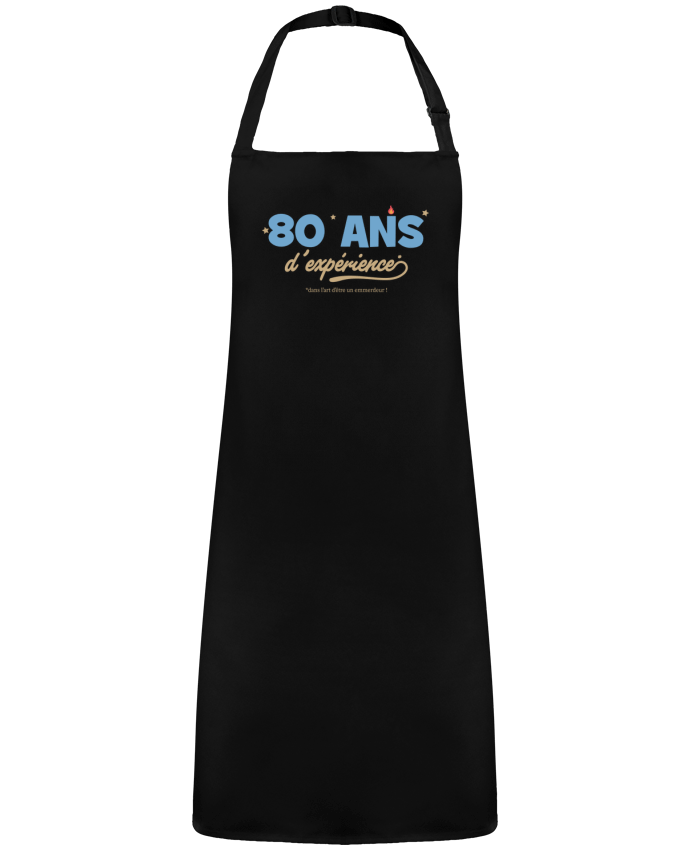 Tablier 80 ans d'expérience - Anniversaire par  tunetoo
