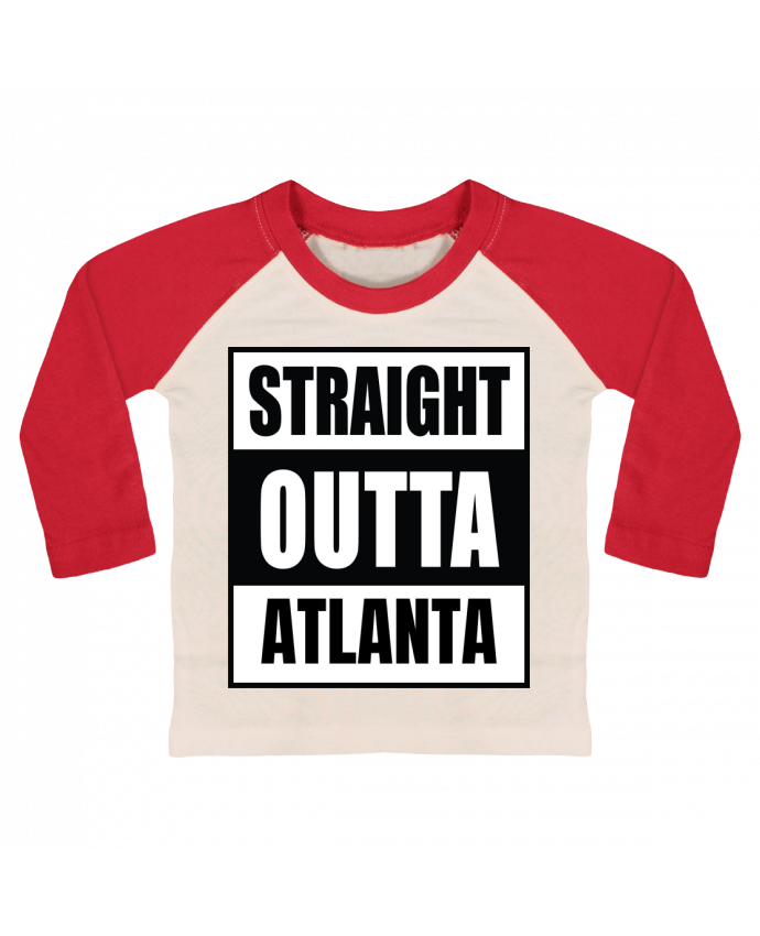 Tee-shirt Bébé Baseball ML Straight outta Atlanta par Cheerocki