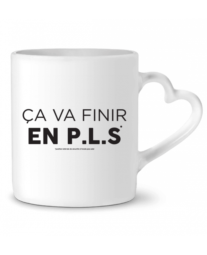 Taza Corazón ça va finir en PLS - Apéro por tunetoo