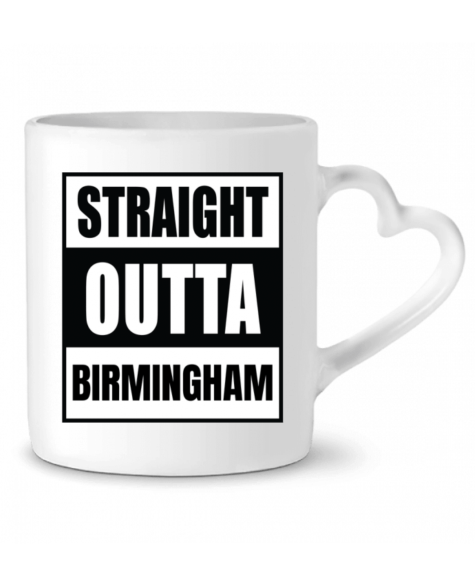 Mug coeur Straight outta Birmingham par Cheerocki