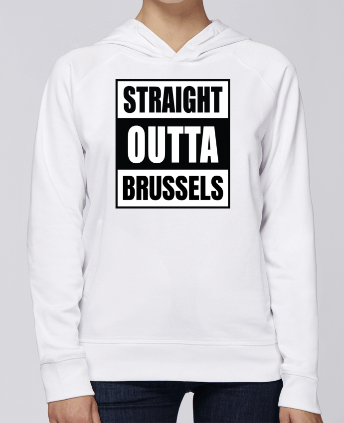 Sweat capuche femme Straight outta Brussels par Cheerocki