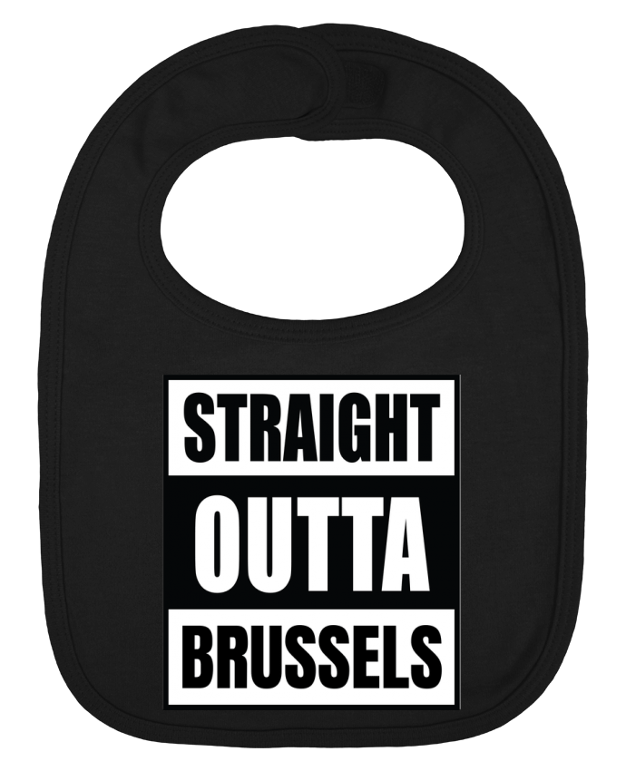 Bavoir bébé uni Straight outta Brussels par Cheerocki