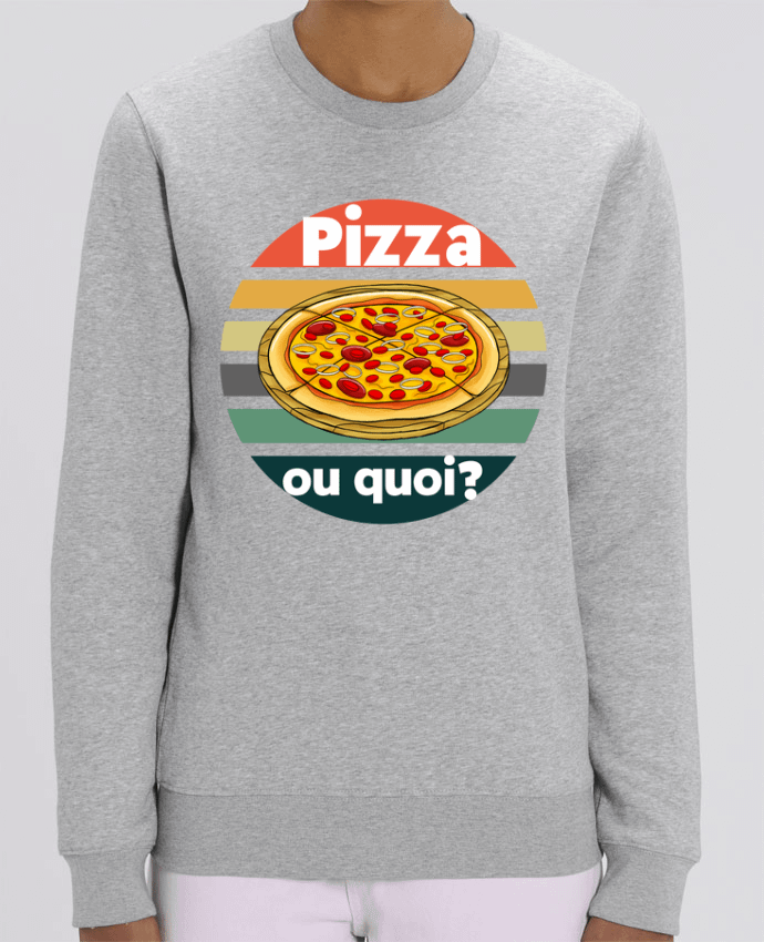 Sweat-shirt Pizza ou quoi Par Cheerocki