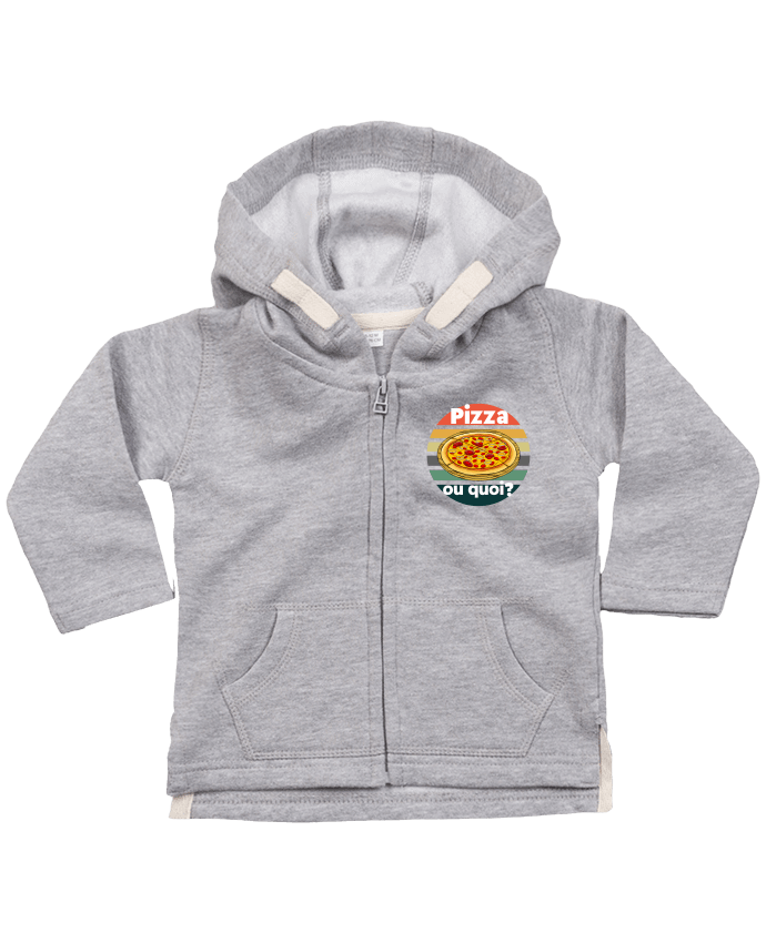 Sweat à capuche bébé zippé Pizza ou quoi par Cheerocki