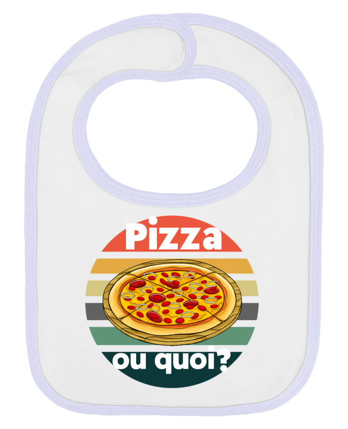 Bavoir bébé uni Pizza ou quoi par Cheerocki
