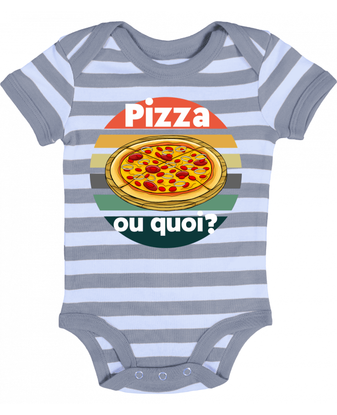 Body Bébé Rayé Pizza ou quoi - Cheerocki