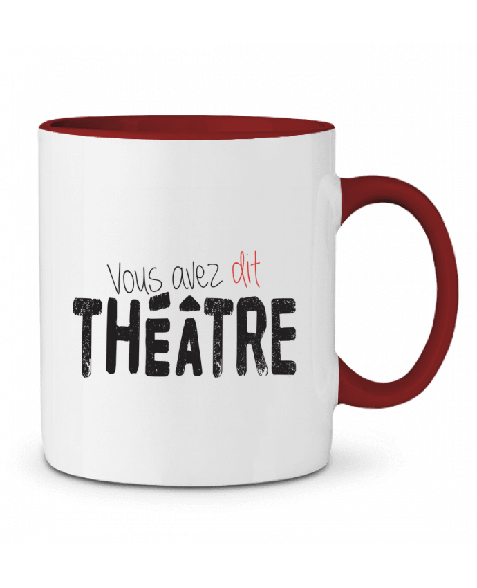 Mug bicolore Vous avez dit Théâtre berth99