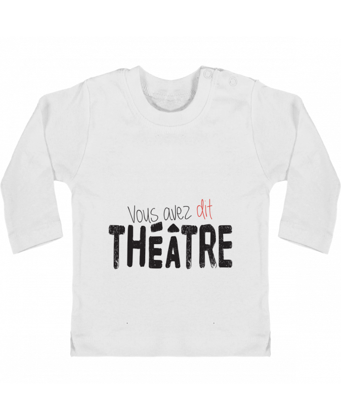 T-shirt bébé Vous avez dit Théâtre manches longues du designer berth99