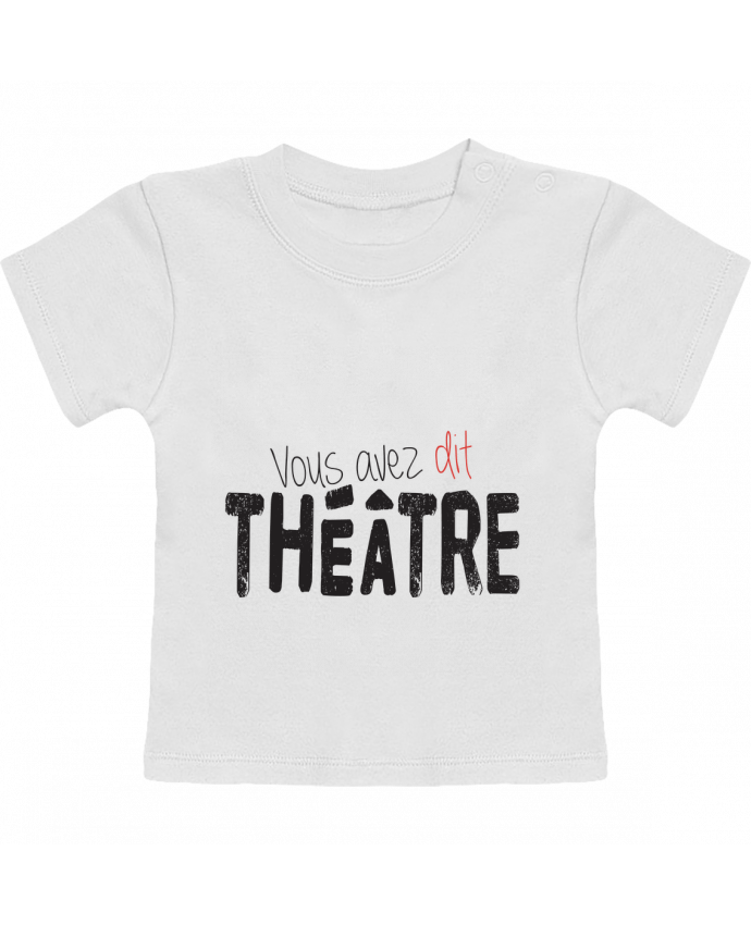 T-shirt bébé Vous avez dit Théâtre manches courtes du designer berth99